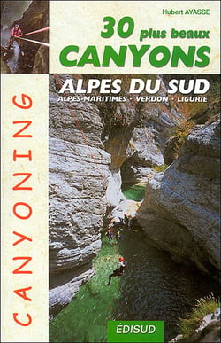 30 plus beaux canyons des alpes du sud