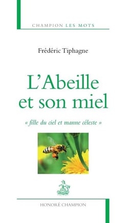 L'abeille et son miel