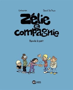 Zélie et compagnie Tome 13 : bande à part