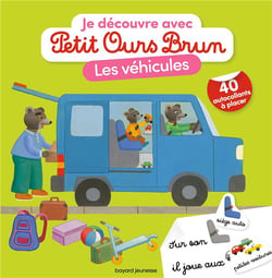 Je découvre avec Petit Ours Brun : les véhicules