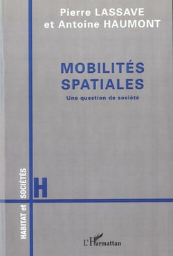 MOBILITÉS SPATIALES : Une question de société