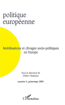 Revue politique européenne n.4 : mobilisations et clivages