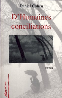 D'humaines conciliations