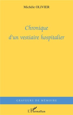 Chronique d'un vestiaire hospitalier
