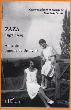 Zaza : 1907-1929 - Amie de Simone de Beauvoir