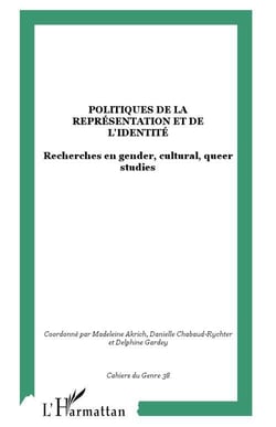 Politiques de la représentation et de l'identité - recherches en gender, cultural, queer studies