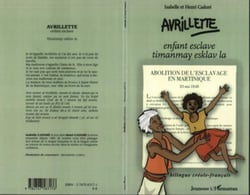 Avrilette : Enfant esclave / timanmay esclav la