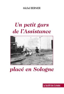 Un petit gars de l'assistance placé en Sologne