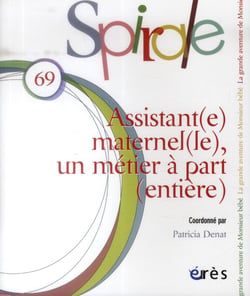 Spirale n.69 : assistant(e) maternel(le), une profession à part (entière)
