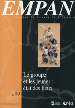 Revue Empan n.99 : le groupe et les jeunes : état des lieux