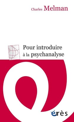 Pour introduire à la psychanalyse : Séminaire inédit