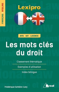 Lexipro : les mots-clés du droit - français-arabe - BTS, licence - classement thématique, exemples d'utilisation, index bilingue