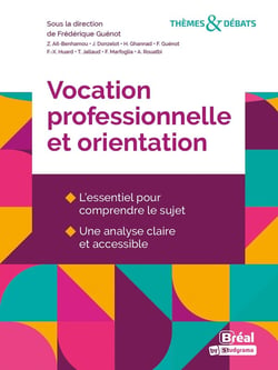 Vocation professionnelle et orientation