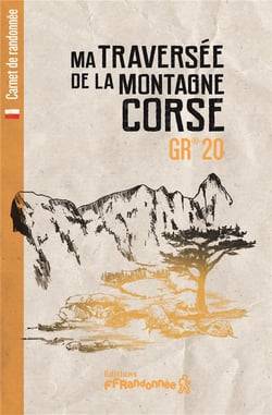 Ma traversée de la montagne Corse : GR 20