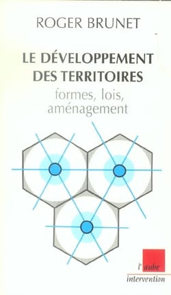 Le developpement des territoires - formes, lois, amenagement