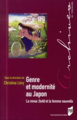 Genre et modernité au Japon - la revue Seitô et la femme nouvelle
