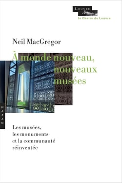 À monde nouveau, nouveaux musées
