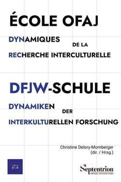 École OFAJ : Dynamiques de la recherche interculturelle / DFJW-Schule: Dynamiken der interkulturellen Forschung