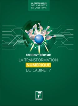 Comment réussir la transformation numérique du cabinet ?