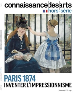Connaissance des arts Hors-Série : Paris 1874 : inventer l'impressionnisme