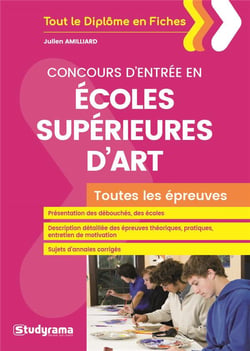 Concours d'entrée en écoles supérieures d'art - toutes les épreuves