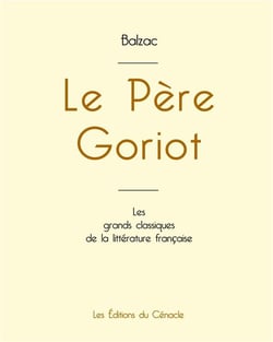 Le père Goriot de Balzac (édition grand format)