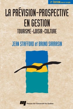 La prévision-prospective en gestion - tourisme, loisir, culture (2e édition)