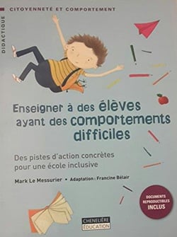 ENSEIGNER A DES ELEVES AYANT DES COMPORTEMENTS DIFFICILES