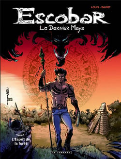 Escobar, le dernier maya Tome 1 - Ché-é