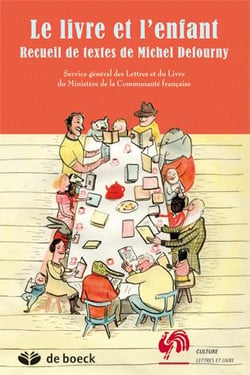 Le livre et l'enfant - recueil de textes de Michel Defourny