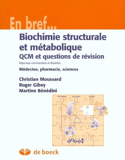 Biochimie stucturale et metabololique qcm et questions de revisions. reponses commentees et illustre