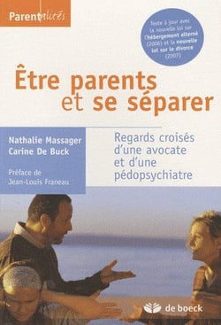 Être parents et se séparer - regards croisés d'une avocate et d'une pédopsychiatre