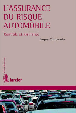 L'assurance du risque automobile - contrôle et assurance