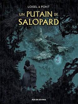 Un putain de salopard : coffret Tomes 1 et 2