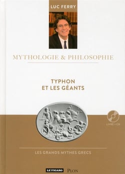 MYTHOLOGIE & PHILOSOPHIE  Tome 4 : Typhon et les géants