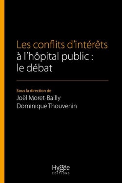 Les conflits d'intérêts à l'hopital public : le débat