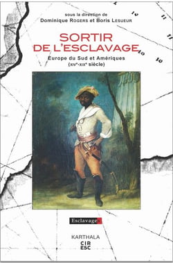 Sortir de l'esclavage - europe du sud et amériques (xive-xixe siècles)