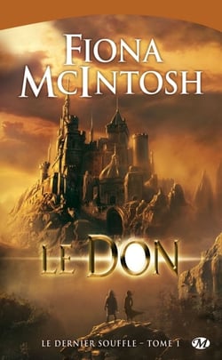 Le dernier souffle Tome 1 : le don
