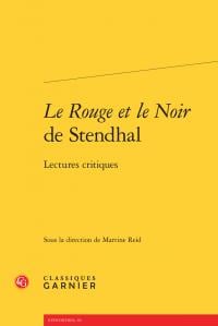 "Le Rouge et le Noir" de Stendhal - lectures critiques