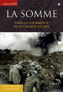 La somme - dans la tourmente de la grande guerre