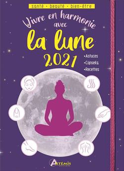 Vivre en harmonie avec la lune (édition 2021)