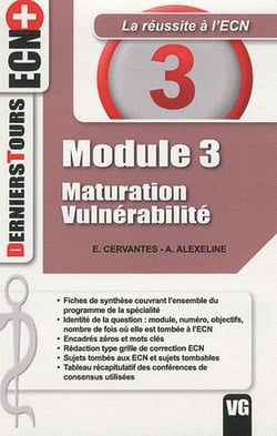 Module 3 - maturation, vulnerabilité