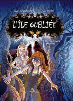 L'île oubliée Tome 1 : les mangeurs de rêves