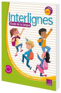 INTERLIGNES ETUDE DE LA LANGUE - CM1 - Manuel de l'élève
