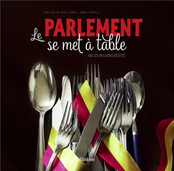Le parlement se met à table
