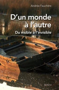 D'un monde à l'autre : du visible à l'invisible