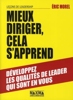 Mieux diriger cela s'apprend - leçons de leadership