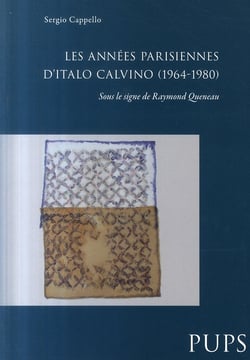 Les années parisiennes d'Italo Calvino (1964-1980) - sous le signe de Raymond Queneau