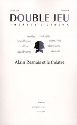 Double jeu, n° 7/2010 : Alain Resnais et le théâtre