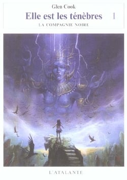 Les annales de la Compagnie Noire Tome 8 : elle est les ténèbres Tome 1
